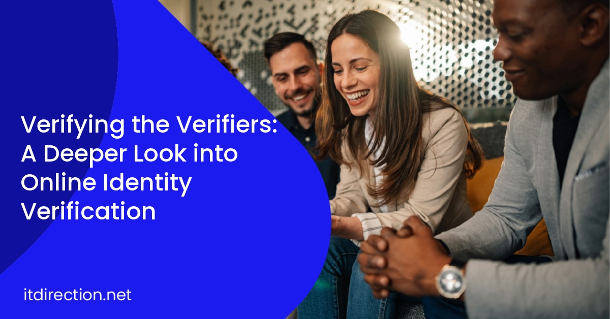 Verifying the Verifiers: A Deeper Look into Online Identity Verification